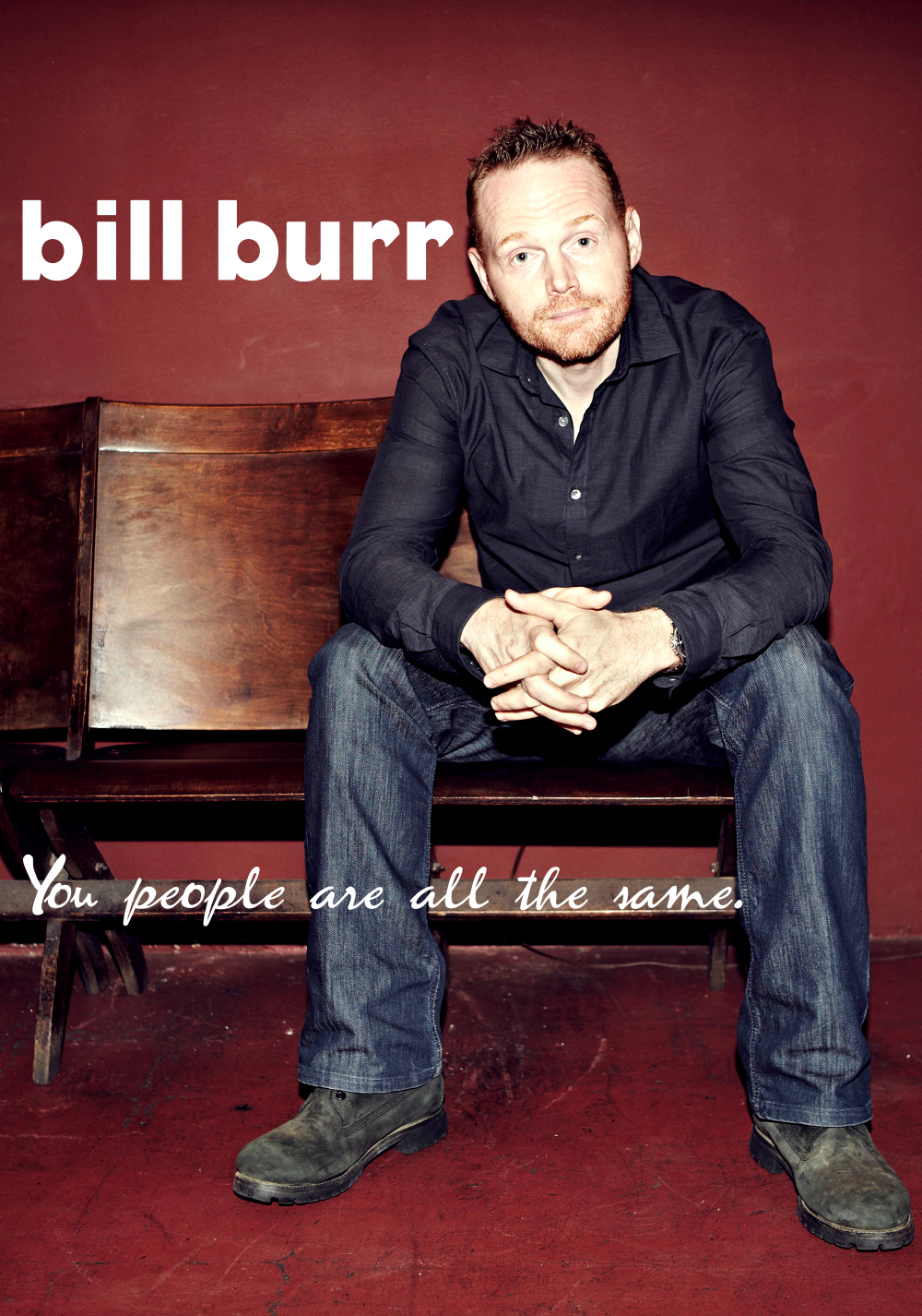 bill-burr-you-people-are-all-the-same-53a68f8e9f0b3